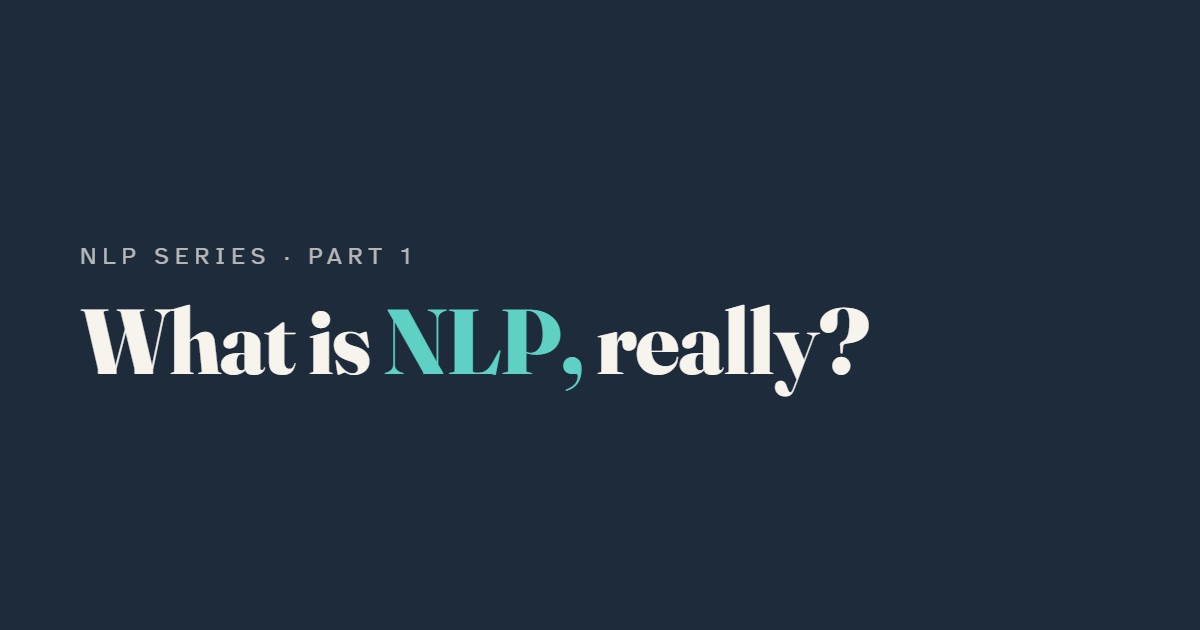 What Is NLP? Neuro-Linguistic Programming Explained