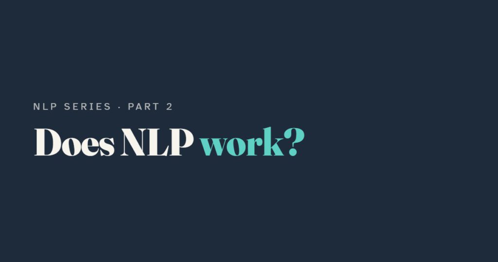 Does NLP Work? What the Research Actually Shows
