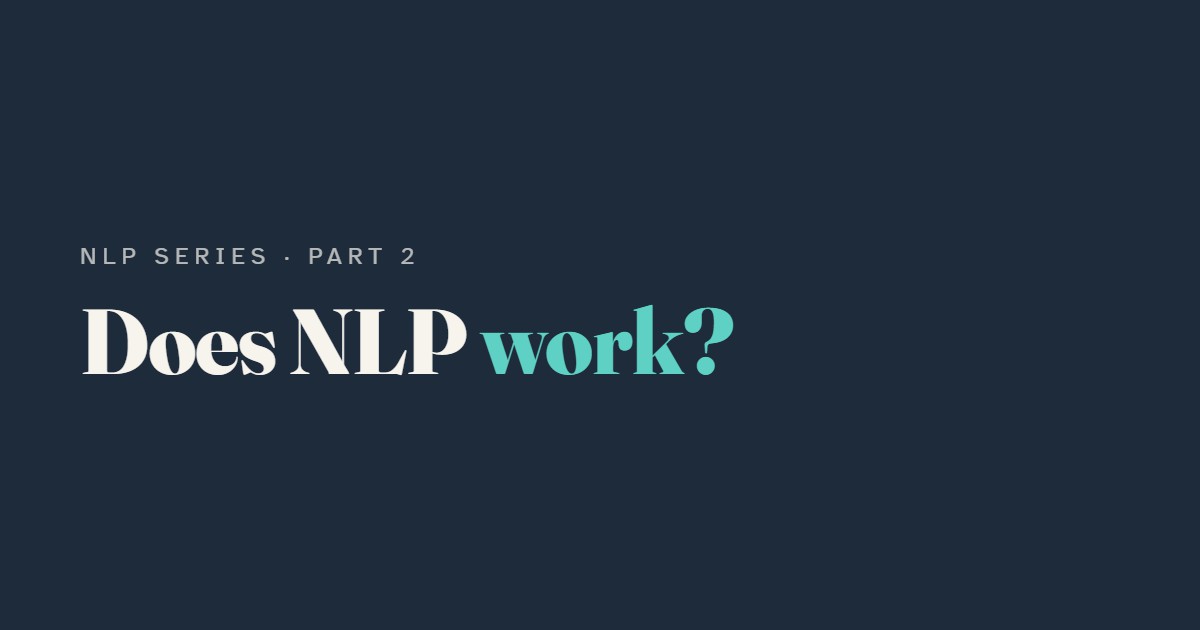Does NLP Work? What the Research Actually Shows