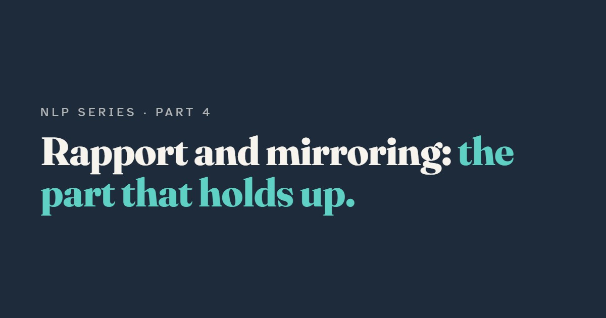 Rapport and Mirroring: The Part of NLP That Holds Up
