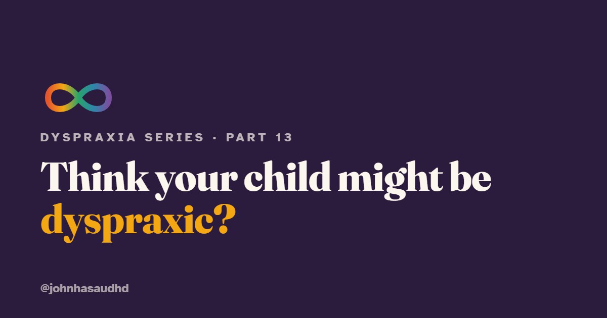 Is my child dyspraxic?