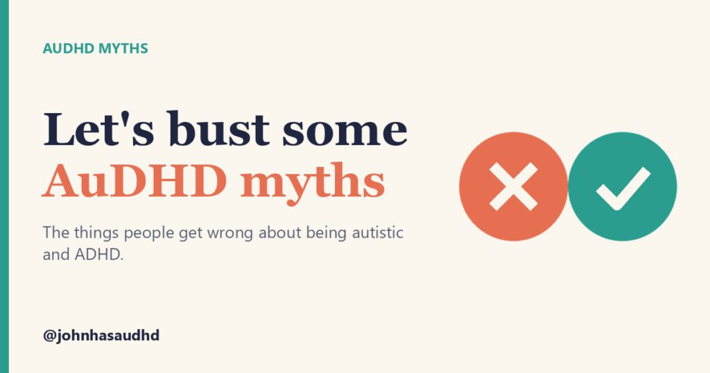 Let's bust some AuDHD myths
