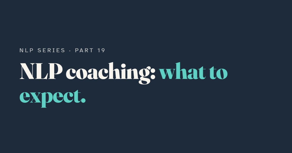 NLP Coaching: What to Expect and What the Evidence Says
