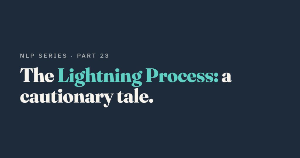 The Lightning Process: An NLP-Based Programme and the Evidence