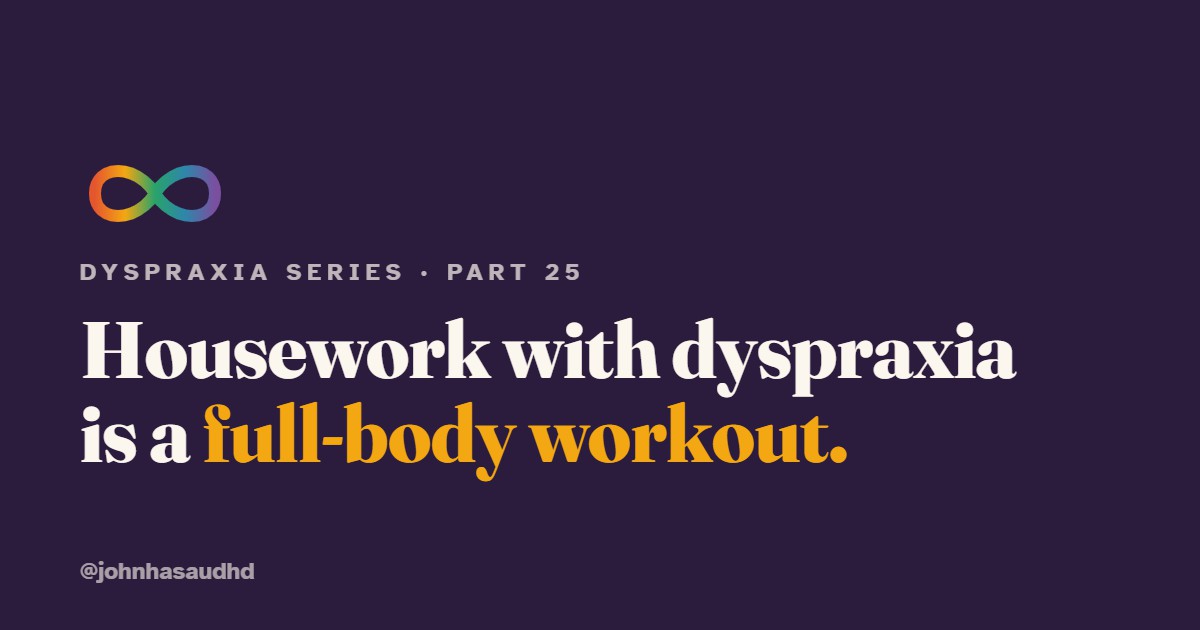 Housework and DIY with dyspraxia