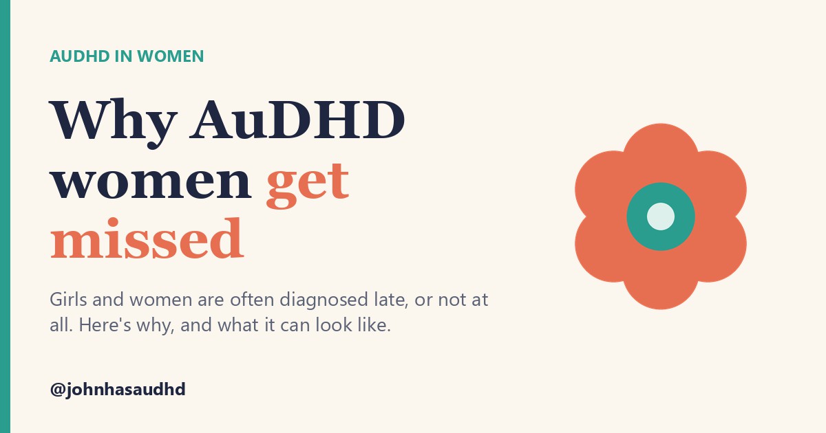 AuDHD in women: Why AuDHD women get missed
