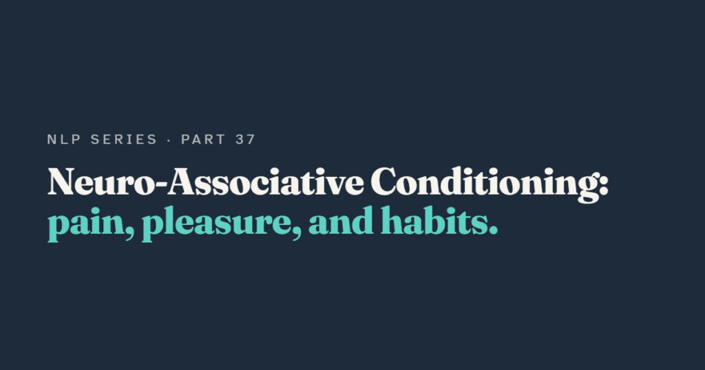 Neuro-Associative Conditioning: Tony Robbins