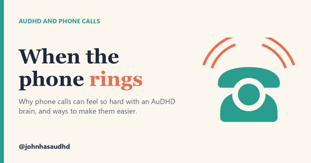AuDHD and phone calls: When the phone rings