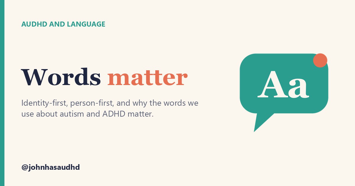 AuDHD and language: Words matter