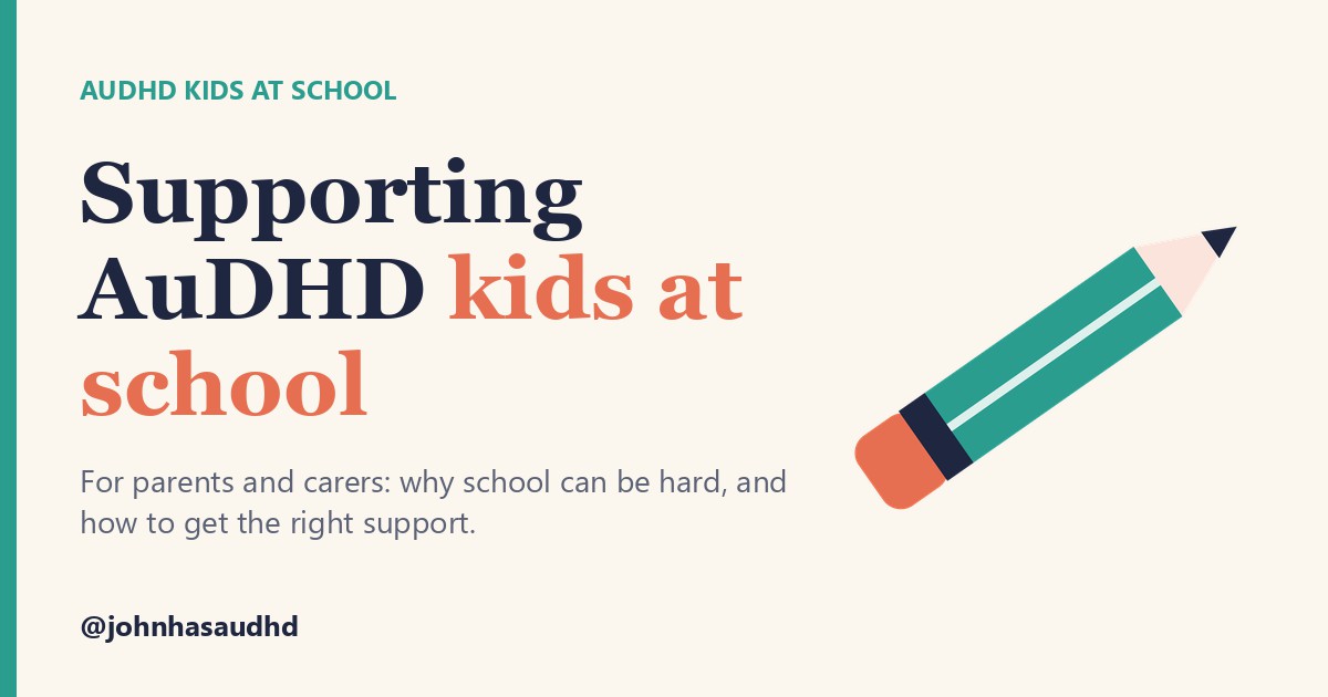 AuDHD kids at school: Supporting AuDHD kids at school