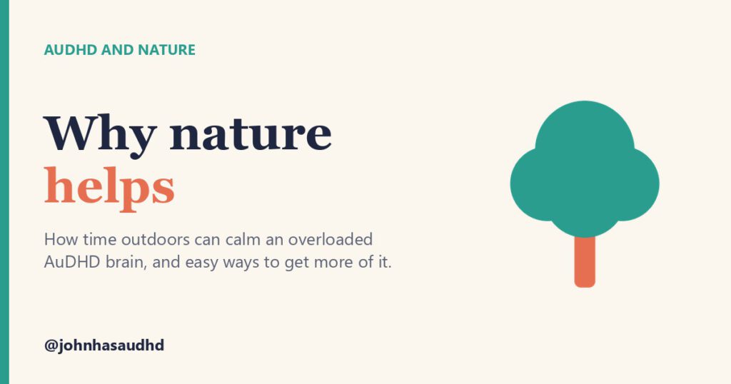 AuDHD and nature: Why nature helps