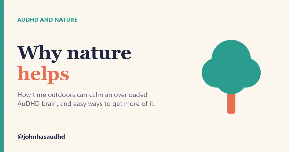AuDHD and nature: Why nature helps