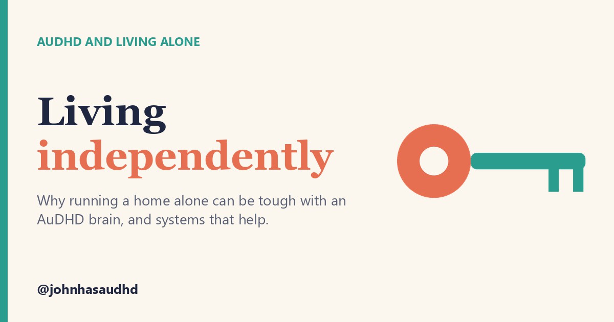 AuDHD and living alone: Living independently